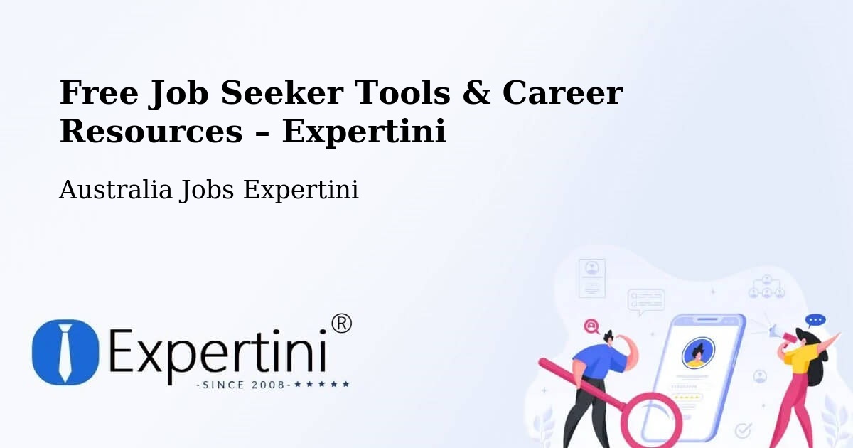 Free Job Seeker Tools & Career Resources – Hodgson Vale - Hodgson Vale, Australia Jobs Expertini